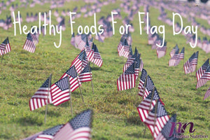 Healthy Foods For Flag Day